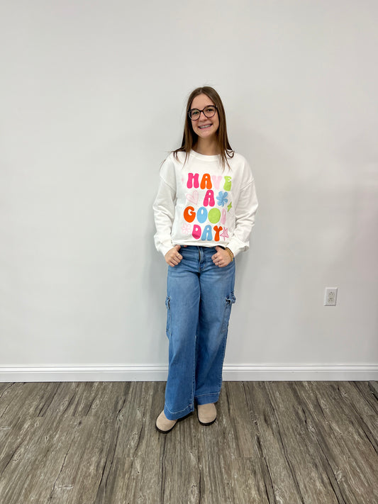 Have A Good Day Pullover